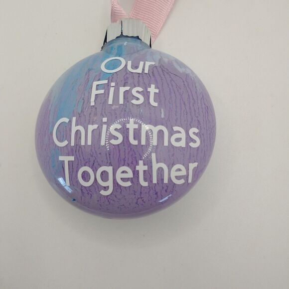 Hand Crafted Our First Christmas Together Ornament Decorations Plastic Bulb Pu… - Picture 1 of 10